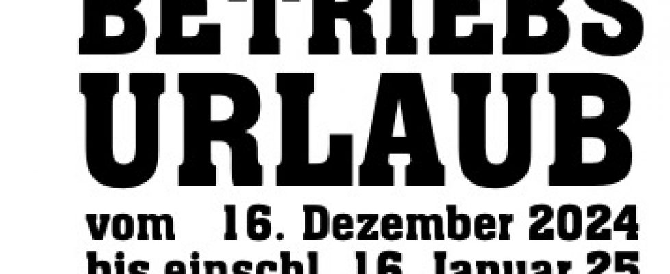 Betriebsurlaub2024